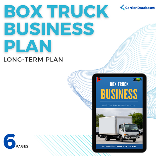 Business Plan for a New Box Truck start up business - Carrier Databases Leads