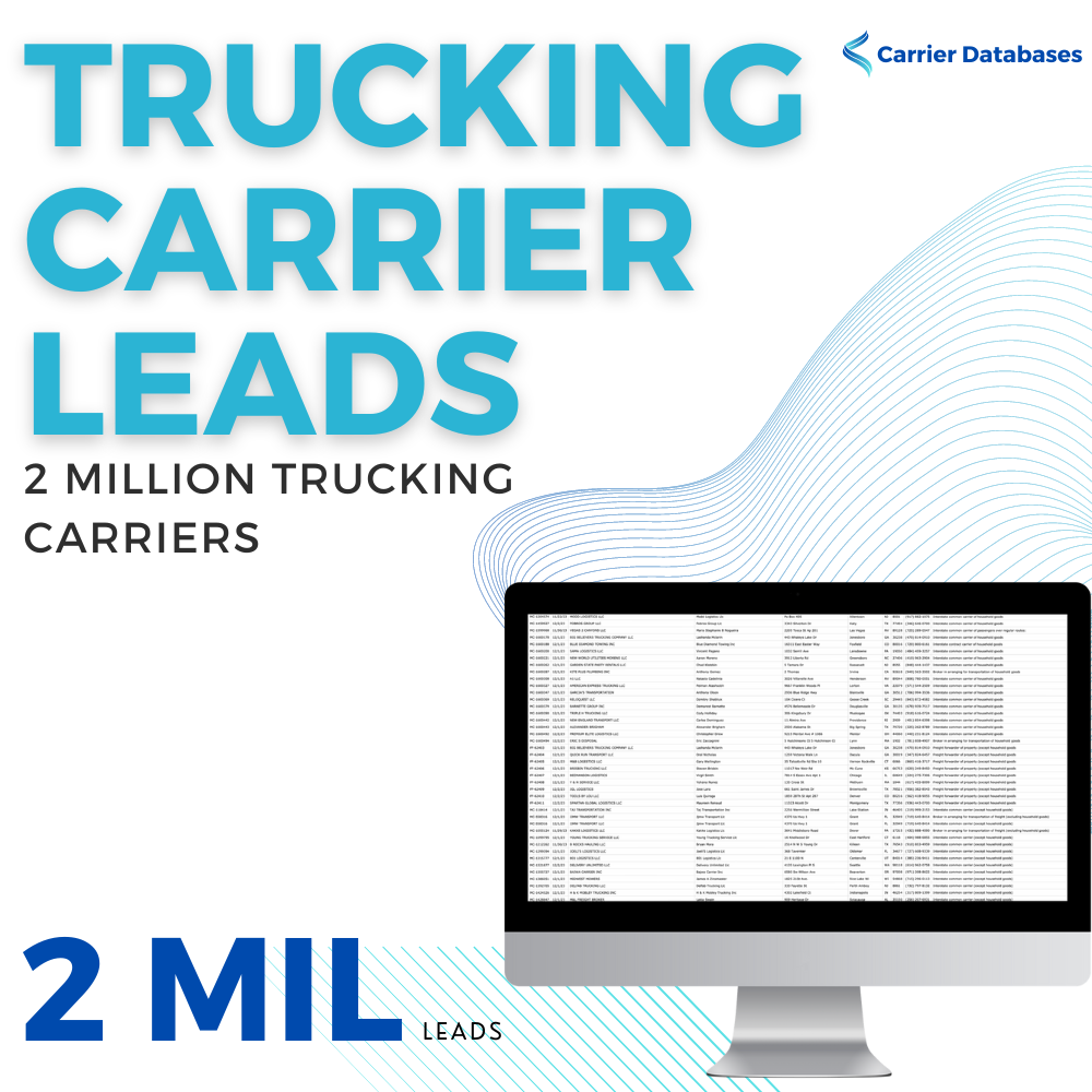 Complete Trucking Carrier Database Leads - 2 Million Active Companies - Carrier Databases Leads